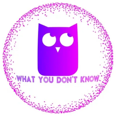 What you don't know💡