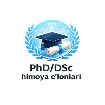 PhD/DSc himoya eʼlonlari