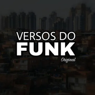VERSOS DO FUNK