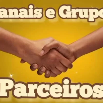 🤝 Canais e Grupos Parceiros