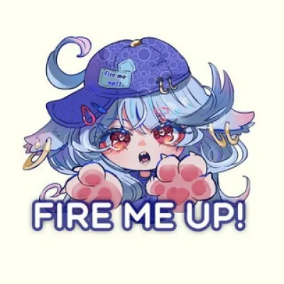 Fire me up!